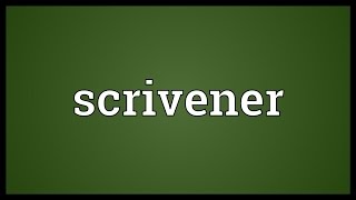 Scrivener Meaning [upl. by Idou749]