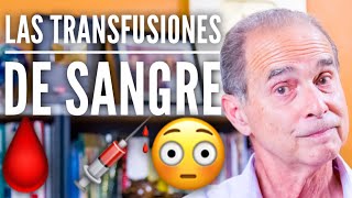 Episodio 2017 Las Transfusiones De Sangre [upl. by Helm]