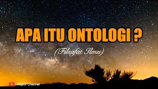 Apa itu Ontologi  Filsafat ilmu [upl. by Phillips]