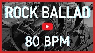 Slow Rock Ballad Drum Track 80 BPM HD [upl. by Belia120]