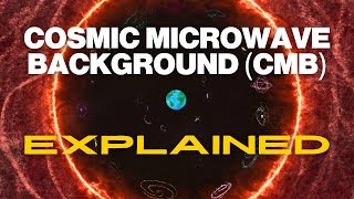 Cosmic Microwave Background CMB Explained  Cosmology 101 Episode 2 [upl. by Aiza]