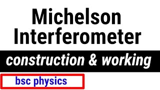 michelson interferometer  bindas physics  bsc physics [upl. by Adnhoj]