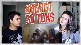 REACTION O DIA EM QUE EU ASSISTI 50 TONS DE CINZA whinderssonnunes [upl. by Aihsyt]