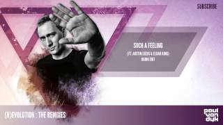 Paul van Dyk  Such A Feeling Radio Edit  feat Austin Leeds amp Elijah King [upl. by Merv779]