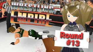 Lets Play Wrestling Empire  Round 13  TOECUTTER SABOTAGED BY THE FEDERAL GOVERNMENT [upl. by Harras]