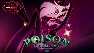 Poison Official Remix  Hazbin Hotel  Prime Video [upl. by Noemad620]