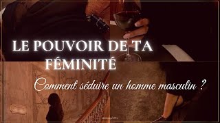 COMMENT ÊTRE PLUS FÉMININE   ARRÊTE DE TE COMPORTER COMME UN HOMME ET IL SERA ACCRO À TOI [upl. by Berlyn839]