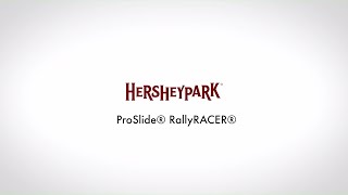 ProSlide RallyRACERtm  Hersheypark [upl. by Nnyla7]