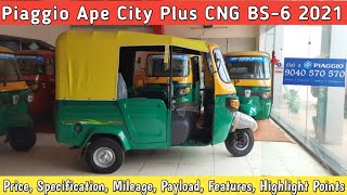 Piaggio Ape City City Plus CNG BS6 2021  Full Details Review  Price Specification Mileage [upl. by Zia319]