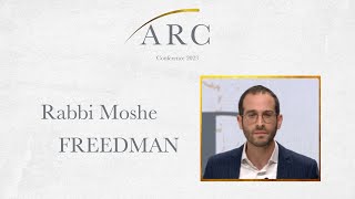 Rabbi Moshe Freedman  ARC 2023 [upl. by Rosse196]