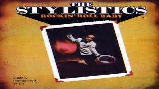 The Stylistics  Rockin Roll Baby [upl. by Laddy110]