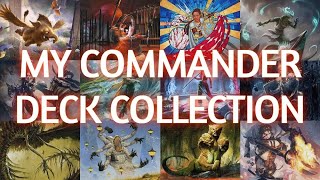 All My Personal Commander Decks [upl. by Aicenat]