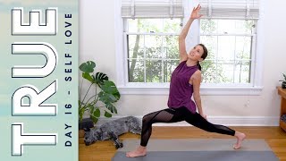 TRUE  Day 16  SELF LOVE  Yoga With Adriene [upl. by Akenat]