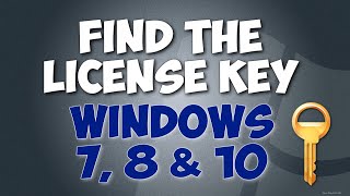 How to Find the License Key For Activating Your PC or LaptopFind Your Windows 7 8 amp 10 Product Key [upl. by Bennett]