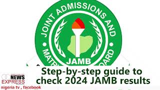 Stepbystep guide to check 2024 JAMB results [upl. by Sanders48]