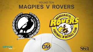 R10 2023  Wangaratta Magpies vs Wangaratta Rovers Netball [upl. by Rita]