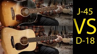 Gibson J45 vs Martin D18  Acoustic Guitar Comparison 2023 [upl. by Ogren]