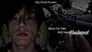 picy Car Date With Your Husband  Jungkook ASMR Imagine 🎧 Fake Subs [upl. by Baillieu]