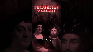 Perjanjian Tordesillas [upl. by Aerdnod]