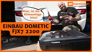 Dometic FreshJet FJX7 2200 Dachklimaanlage für Wohnwagen amp Wohnmobil  Einbau und Vorstellung [upl. by Atiniuq]