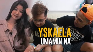 YSKAELA UMAMIN NA [upl. by Uela]