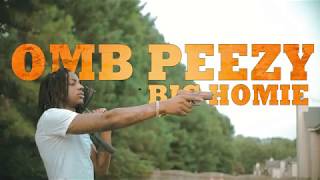 OMB Peezy  Big Homie Official Music Video shot by kharkee [upl. by Zales275]