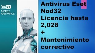 Mantenimiento Correctivo  Antivirus Eset Nod32 licencia hasta el año 2028 [upl. by Eenahc]