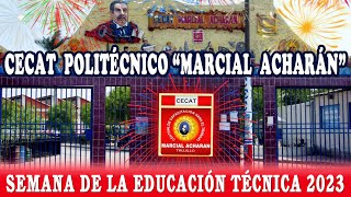 POLITÉCNICO MARCIAL ACHARÁN  Semana de la Educación Técnica 2023 [upl. by Mitinger]