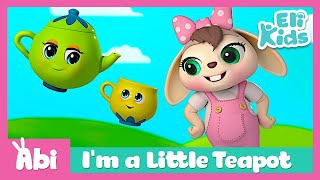 Im a Little Teapot  Eli Kids Songs amp Nursery Rhymes [upl. by Wymore421]