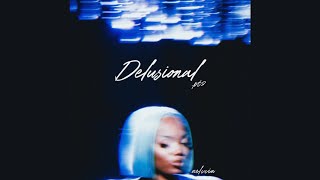 Nelccia  Delusional pt2 Official Audio [upl. by Nnylsia]