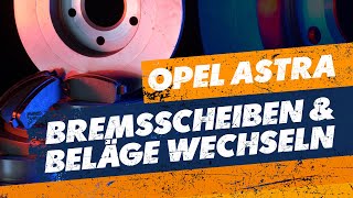 Bremsscheibe amp Bremsbeläge Hinterachse wechseln  Opel Astra J TUTORIAL [upl. by Marta]