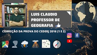 CORREÇÃO DA PROVA DE GEOGRAFIA DO CEDERJ 2016 [upl. by Edla]