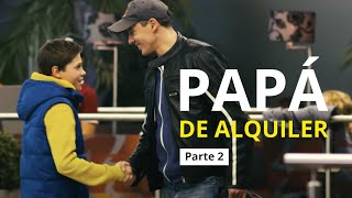 Papá de alquiler Parte 2  Películas Completas en Español Latino [upl. by Kcirddet]