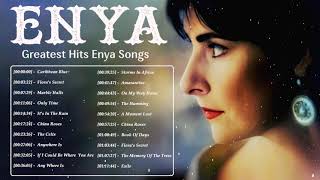 ENYA Best Songs New Playlist 2021  Greatest HIts Full Album Of ENYA [upl. by Hsaka]