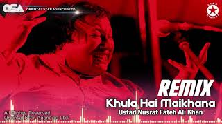 Khula Hai Maikhana Remix  Nusrat Fateh Ali Khan  official HD video  OSA Worldwide [upl. by Perce]