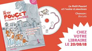 Le Petit Poucet et lusine à saucisses  Biscuits [upl. by Ilwain608]