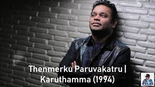 Thenmerku Paruvakatru  Karuthamma 1994  AR Rahman HD [upl. by Tempa]