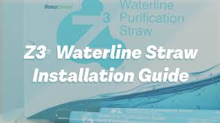 Z3 Waterline Purification Straw Installation [upl. by Horwath]