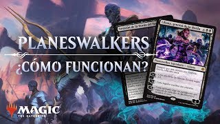 Planeswalkers ¿Cómo funcionan [upl. by Isadora]