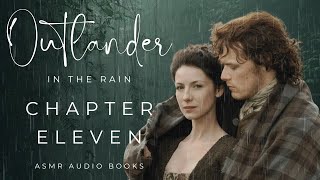 ASMR Audio Books Outlander Chapter 11  Rain Sounds for a Relaxing Sleep [upl. by Cronin251]