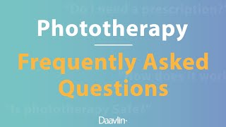 Phototherapy Frequently Asked Questions [upl. by Athenian]