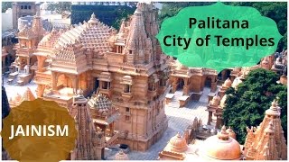 Palitana Jain Temples and its 3000 steps  Jainism  Gujarat [upl. by Etnaed69]