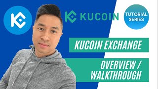 Kucoin Exchange Overview  Walkthrough [upl. by Antoine858]