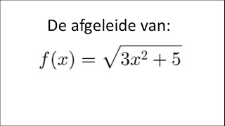 Een wortelfunctie differentiëren met de kettingregel [upl. by Elauqsap682]