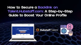 How to Get a backlink on TalentHubstaffcom  Easy Profile setup Guide 🚀 [upl. by Rasia]