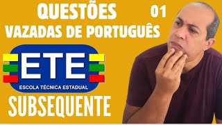 QUESTÕES VAZADA DE PORTUGUÊS ETE SUBSEQUENTE 20242  01 [upl. by Gollin]