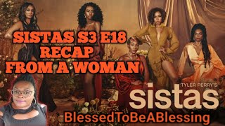 ZATIMA BACK AND KAREN IS STILL STRUGGLING  CHILE   BET SISTAS SEASON 3 EPISODE 18 BREAKDOWN [upl. by Elon]