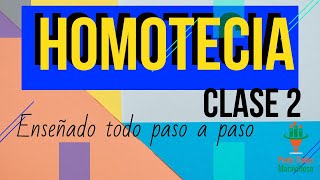 Homotecia  Factor de Homotecia y Ejemplos resueltos  Clase 2 [upl. by Tteragram]