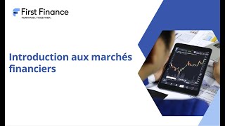 Introduction aux marchés financiers First Finance [upl. by Aelber]