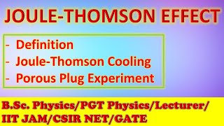 Joule  Thomson Cooling  Complete Explanation  Porous Plug Experiment  BSc Physics [upl. by Ajnot]